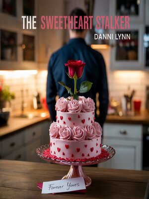 cover image of The Sweetheart Stalker